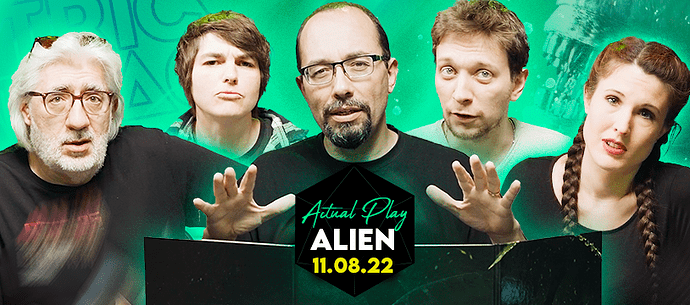 Tric Trac Actual Play, démarrage le 11 aout, avec Alien
