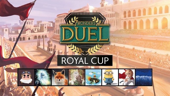 [7 WONDERS DUEL ⚔️] La ROYAL CUP : les 8 joueurs sont connus !