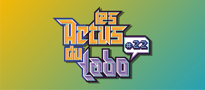 Les actus du 1 au 7 août par le Labo des Jeux !