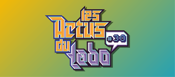 Les actus du 26 septembre au 02 octobre par le Labo des Jeux !