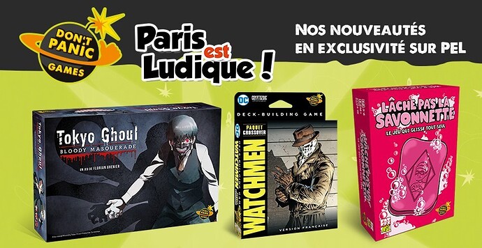 Don't Panic, on sera à Paris Est Ludique