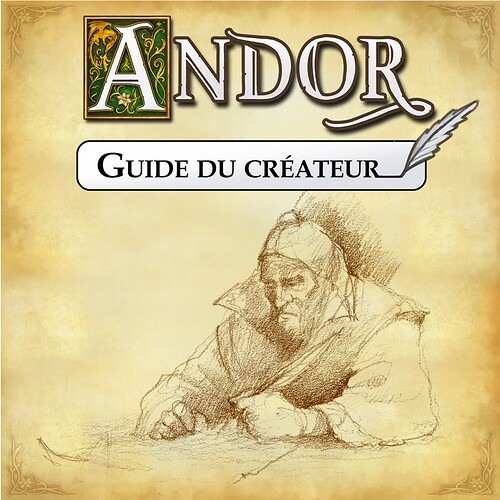 Andor: Créez vos propres légendes!