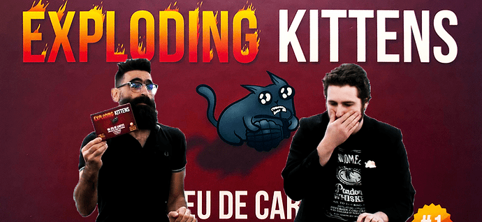 Exploding Kittens, de l'explipartie 3 !