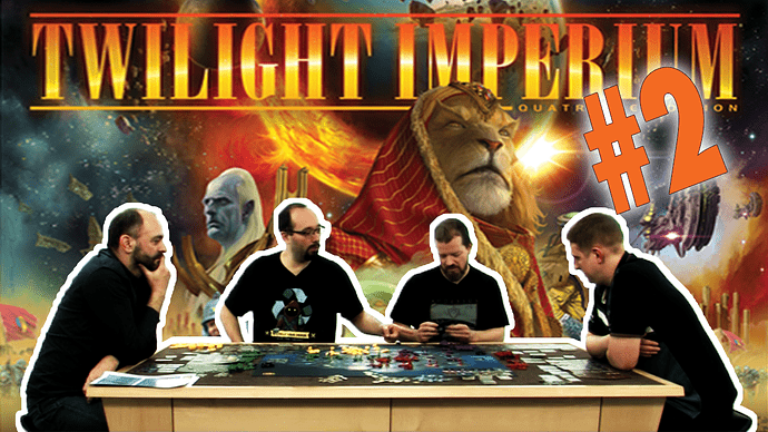 Twilight Imperium [Quatrième édition], de la partie #2 !