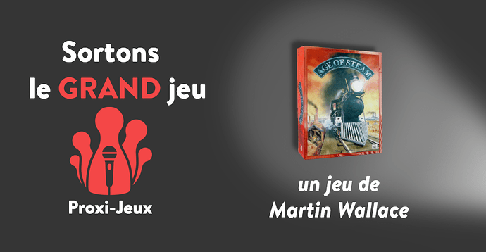 [Sortons le grand jeu] Age of Steam – Martin Wallace