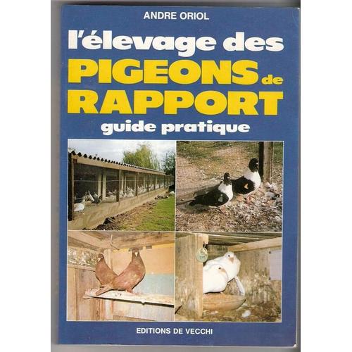 Oriol-Andre-L-elevage-Des-Pigeons-De-Rap