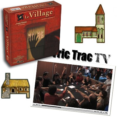 Le village, comment ça sent dans la Tric Trac TV !