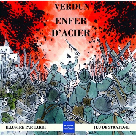 Verdun Enfer d'Acier Verdun Enfer d'Acier